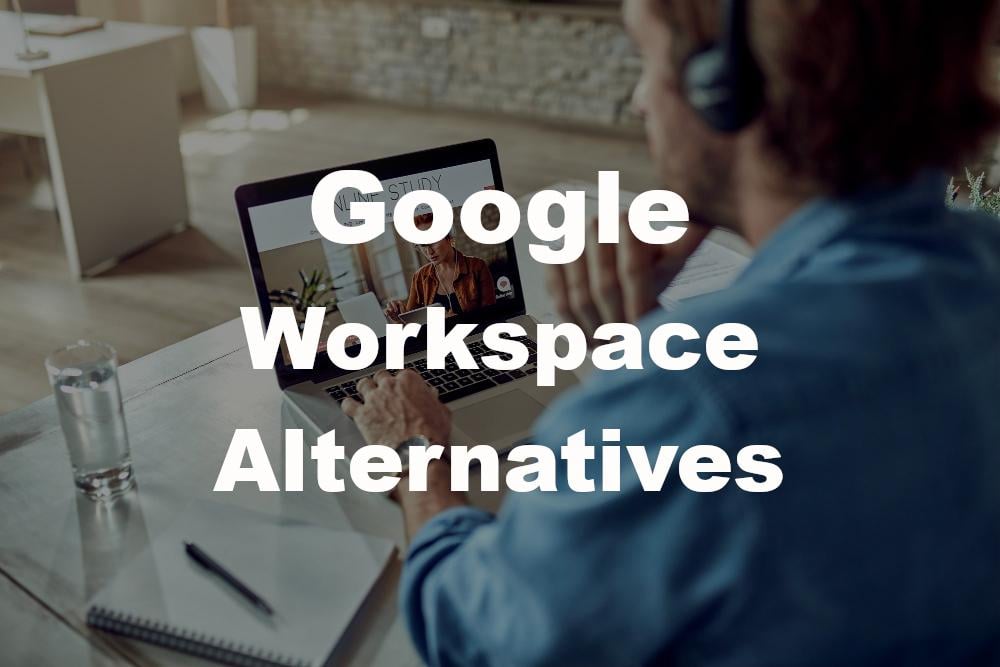 The 7 Best Google Workspace Alternatives in 2023
