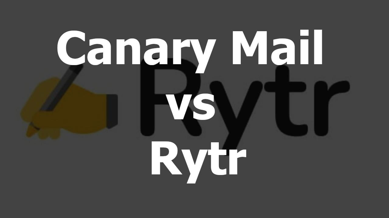 Canary Mail vs Rytr