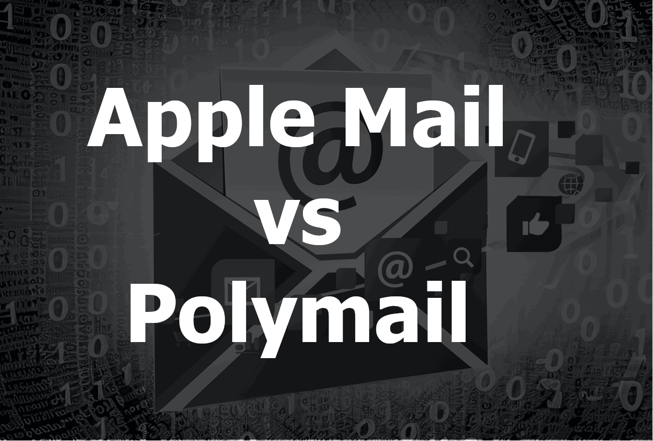 Apple Mail vs Polymail: A Comprehensive Comparison