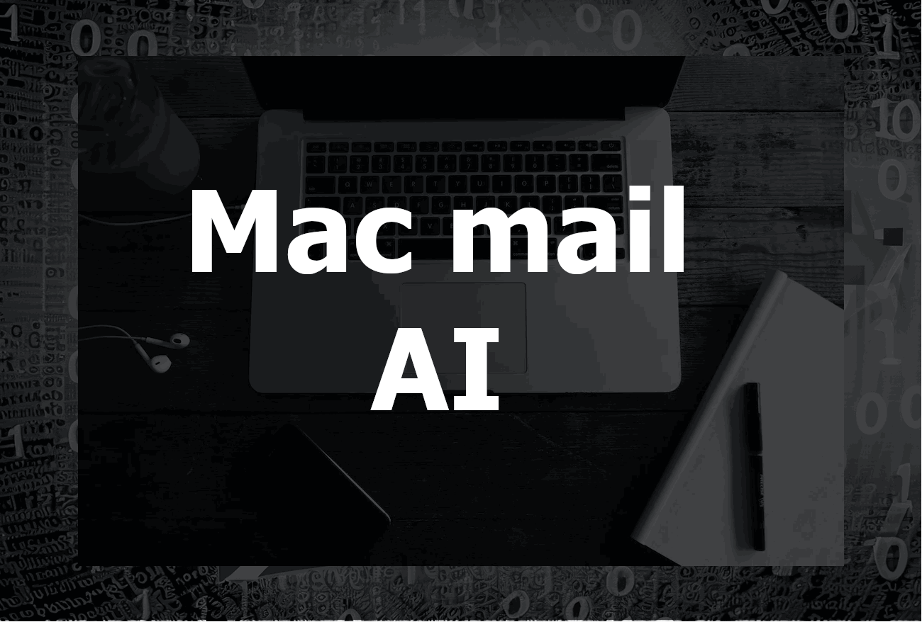 Mastering AI in Mac Mail: A Comprehensive Guide