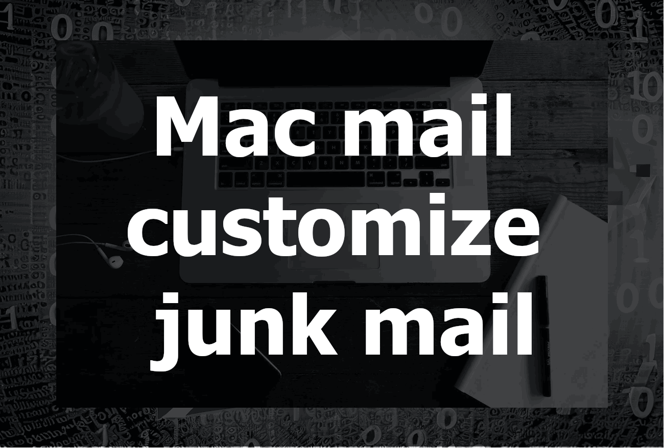 Mastering Junk Mail Settings in Mac Mail: A Comprehensive Guide