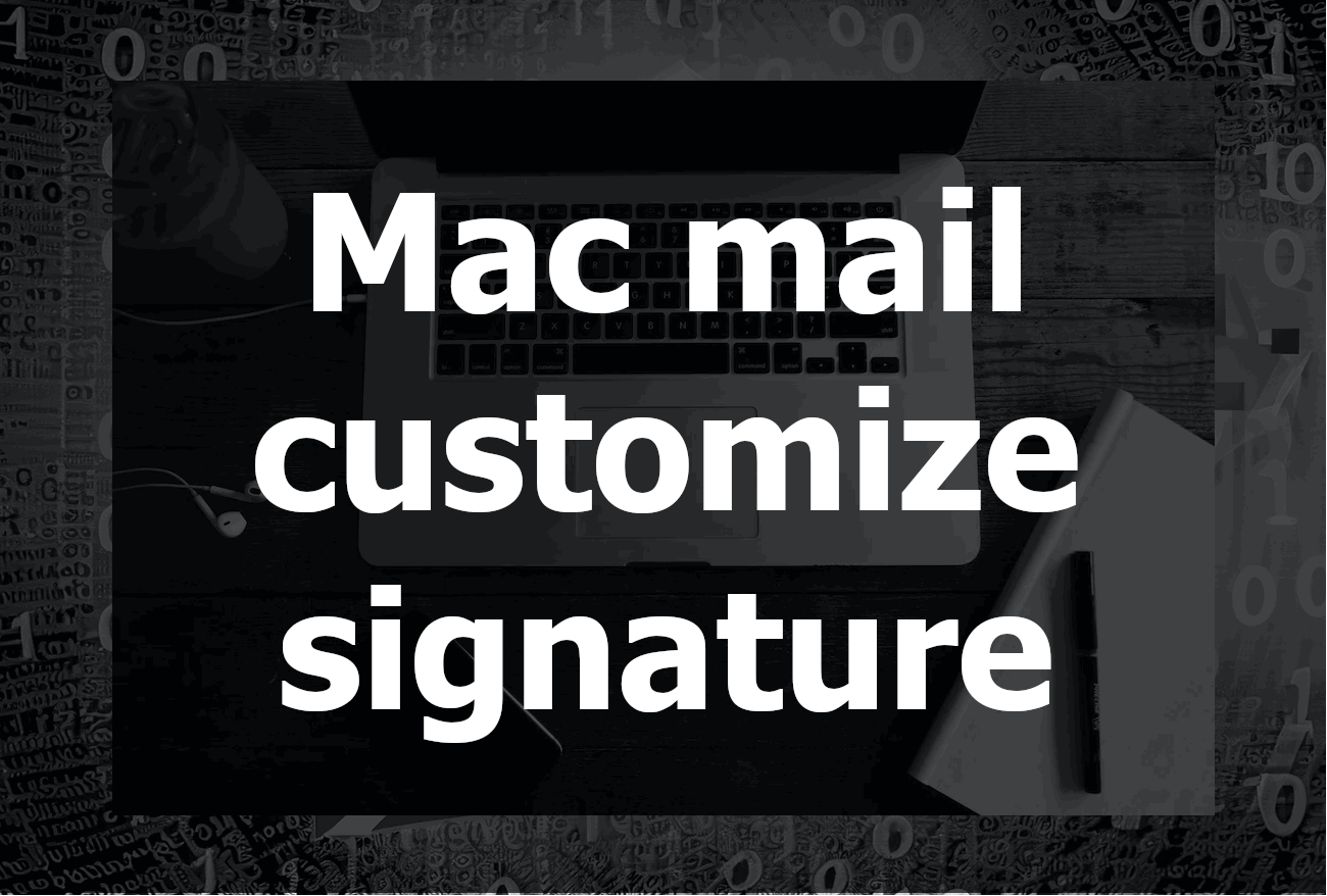 How to Customize Your Signature in Mac Mail