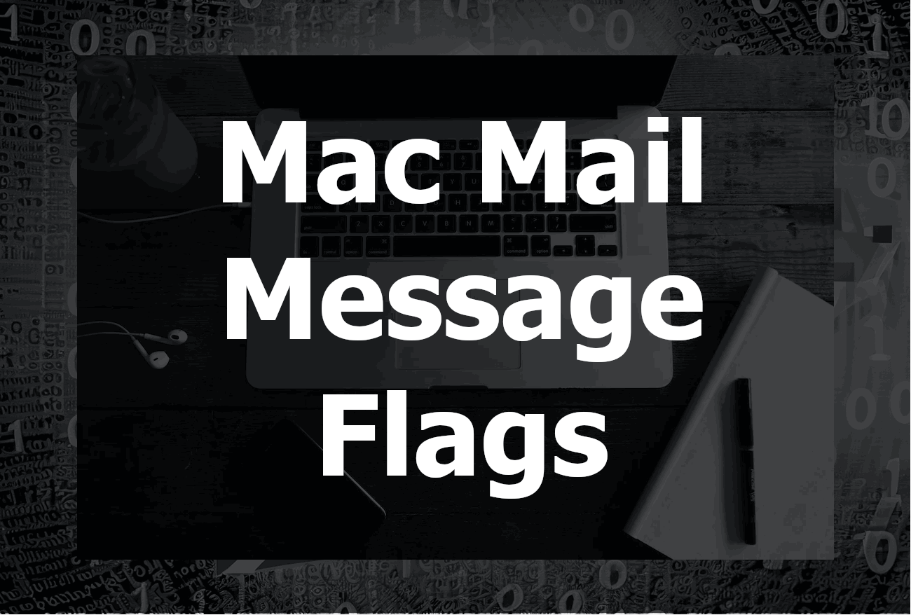 How to Customize Message Flags in Mac Mail for Better Email Management