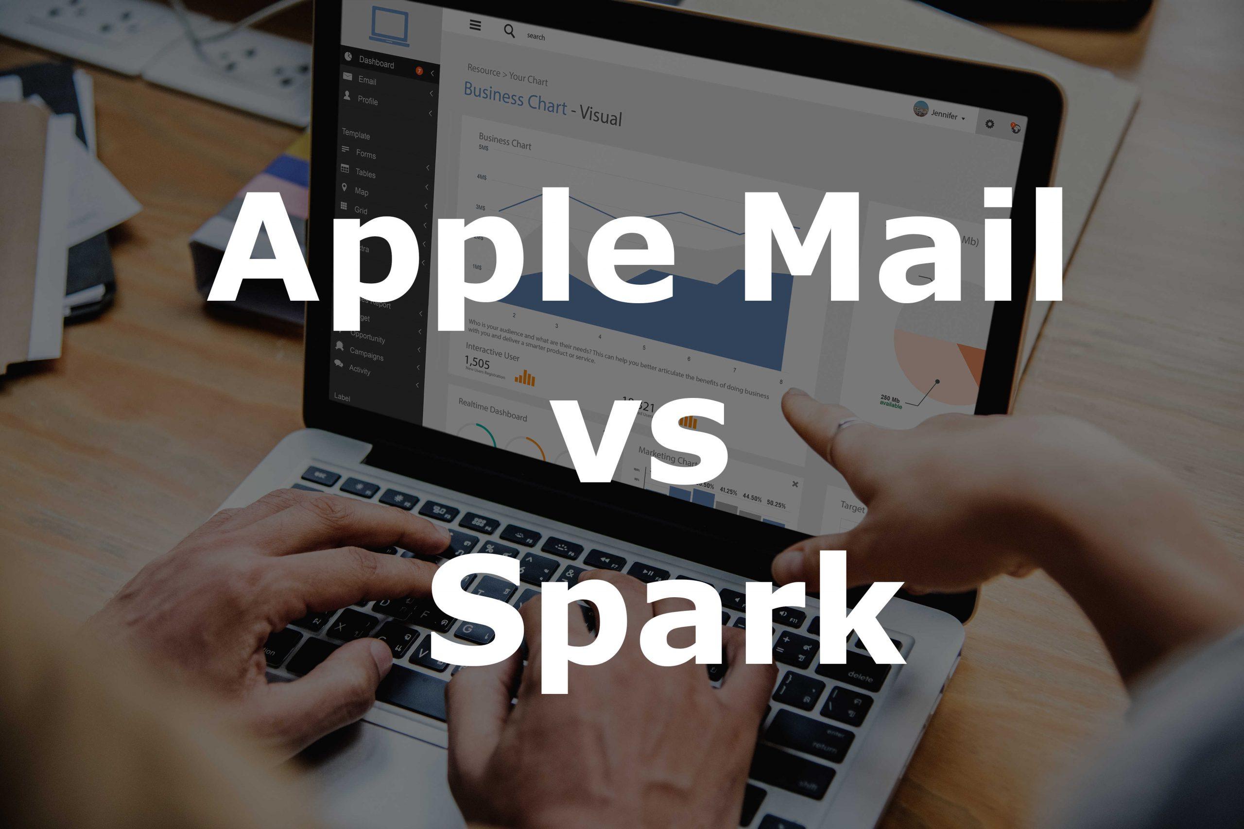 Apple Mail vs. Spark, Quick Comparison for 2024