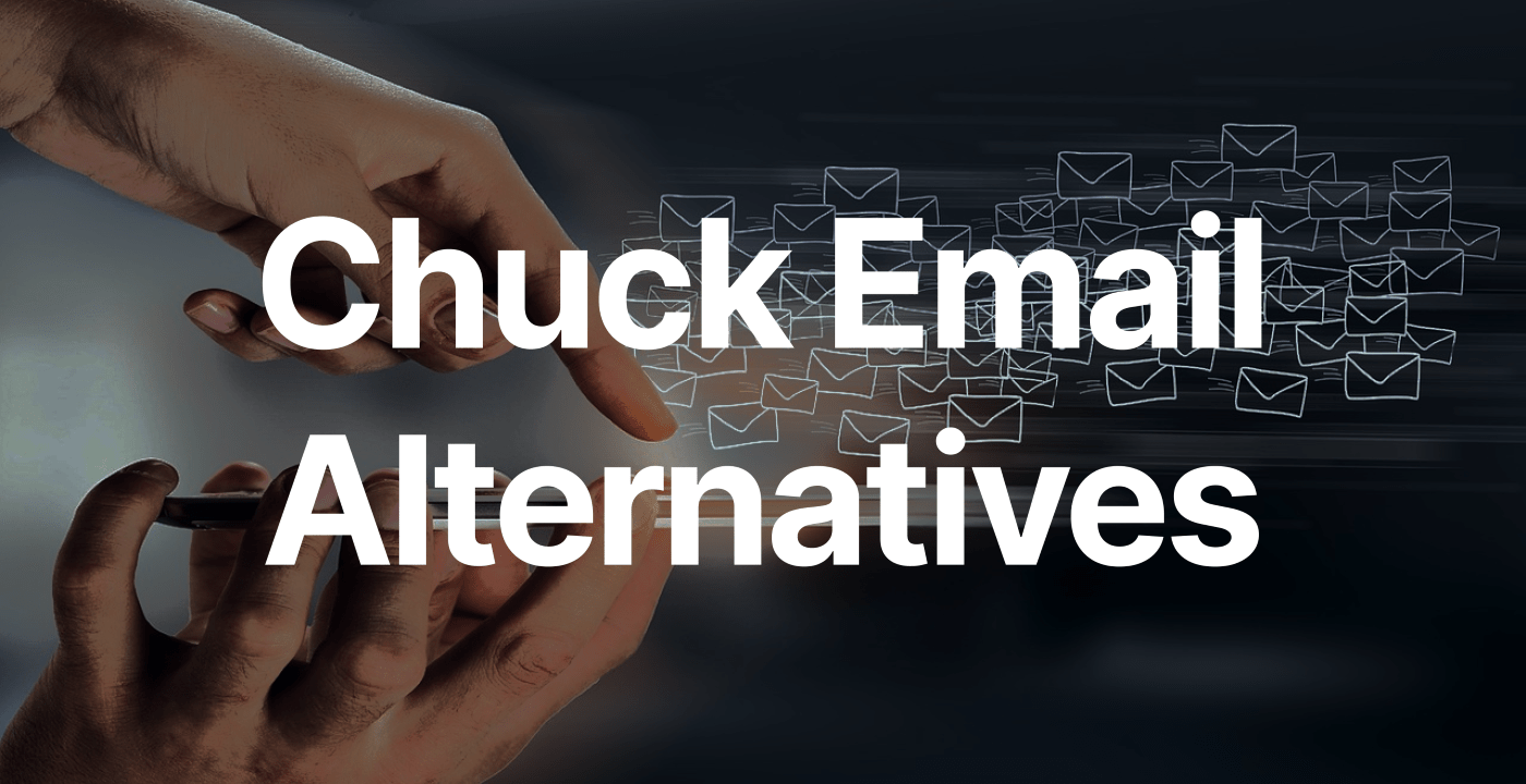 Chuck Email Alternatives: Finding Your Ideal Email Client