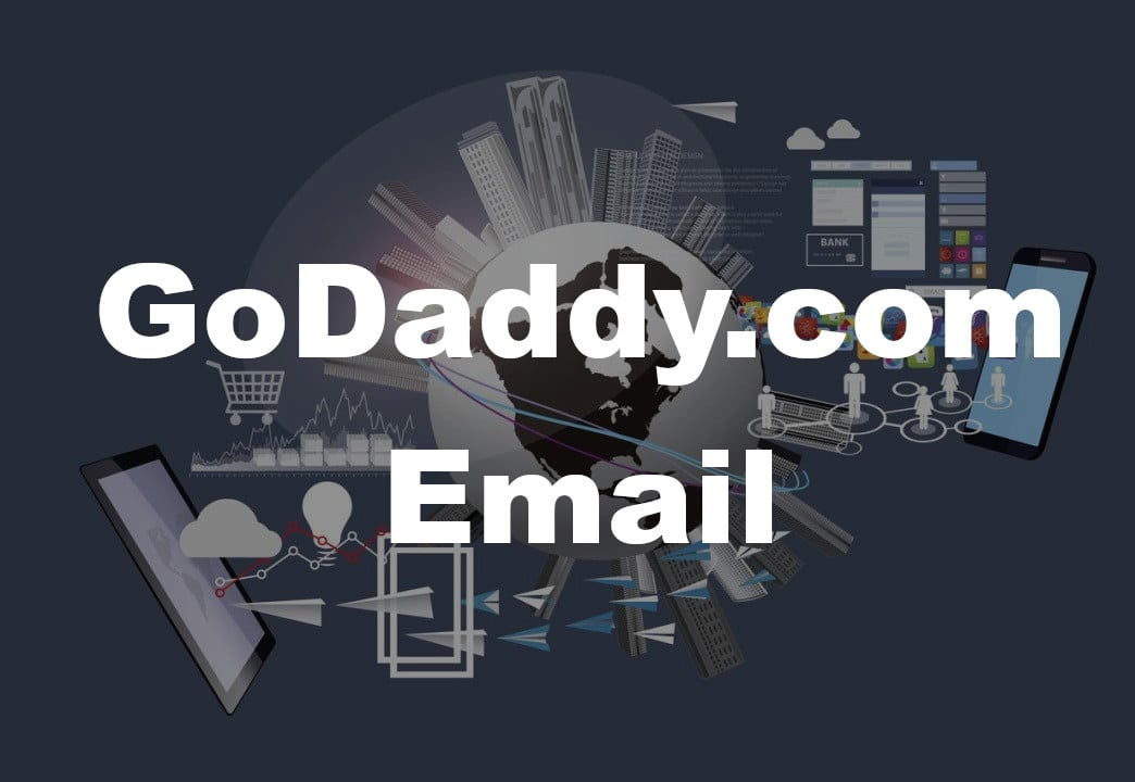 GoDaddy.com Email: Maximizing Your Experience