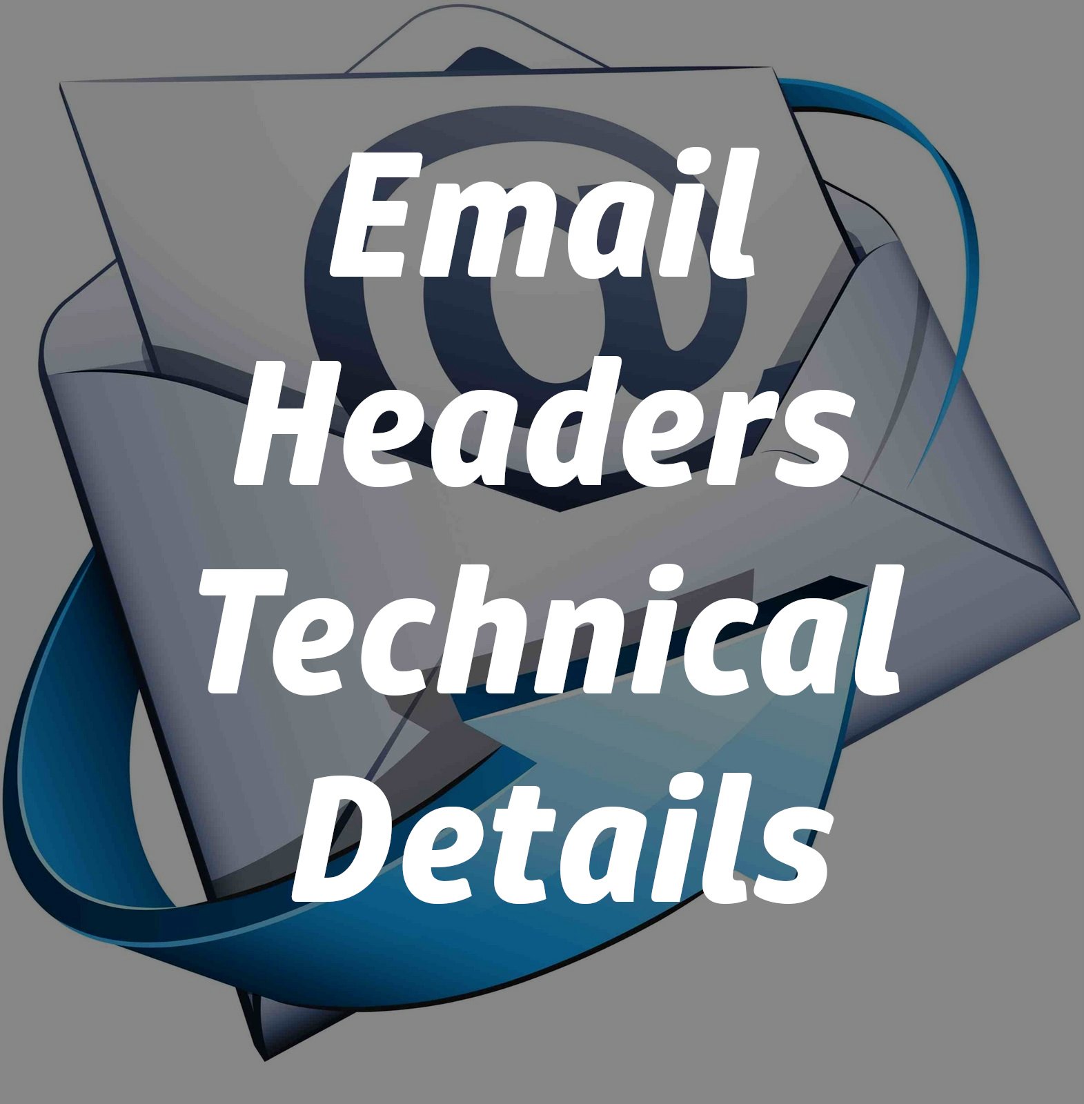 Decoding Email Headers: Understanding the Technical Details