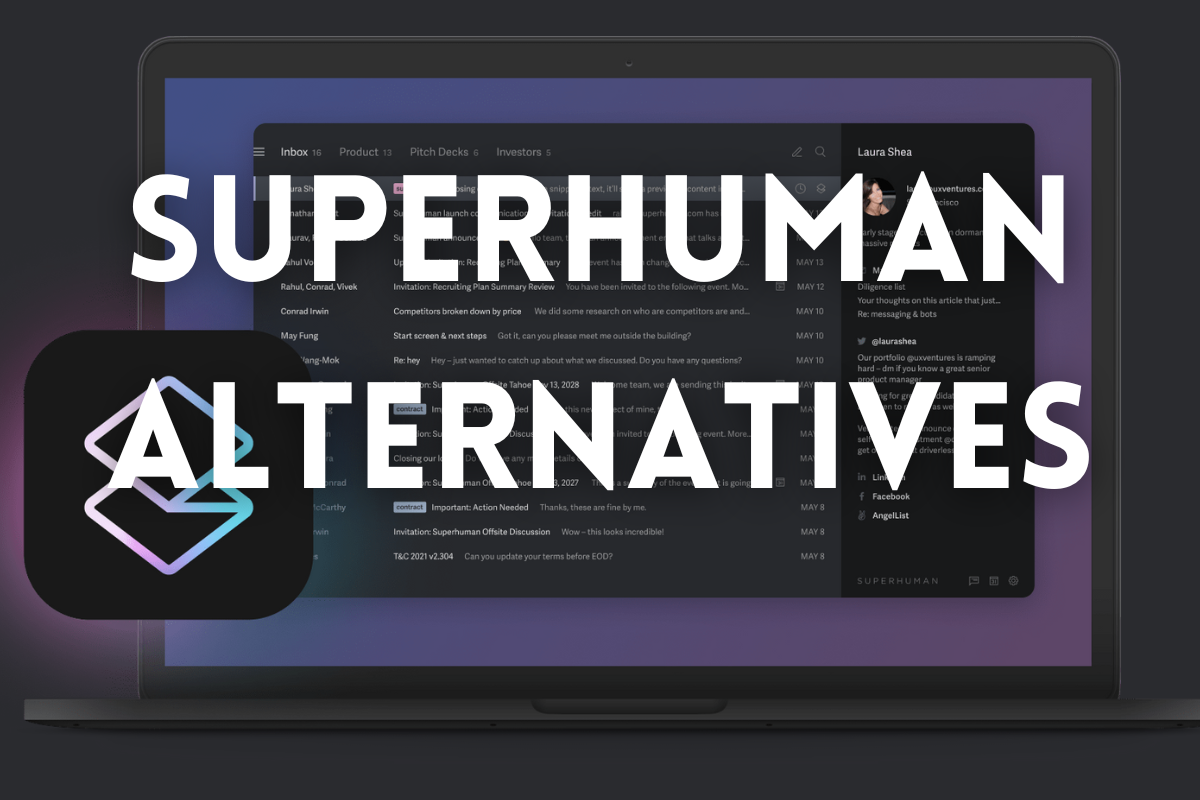 Топ 8 альтернатив электронной почты Superhuman, которые не разорят вас в 2024 году