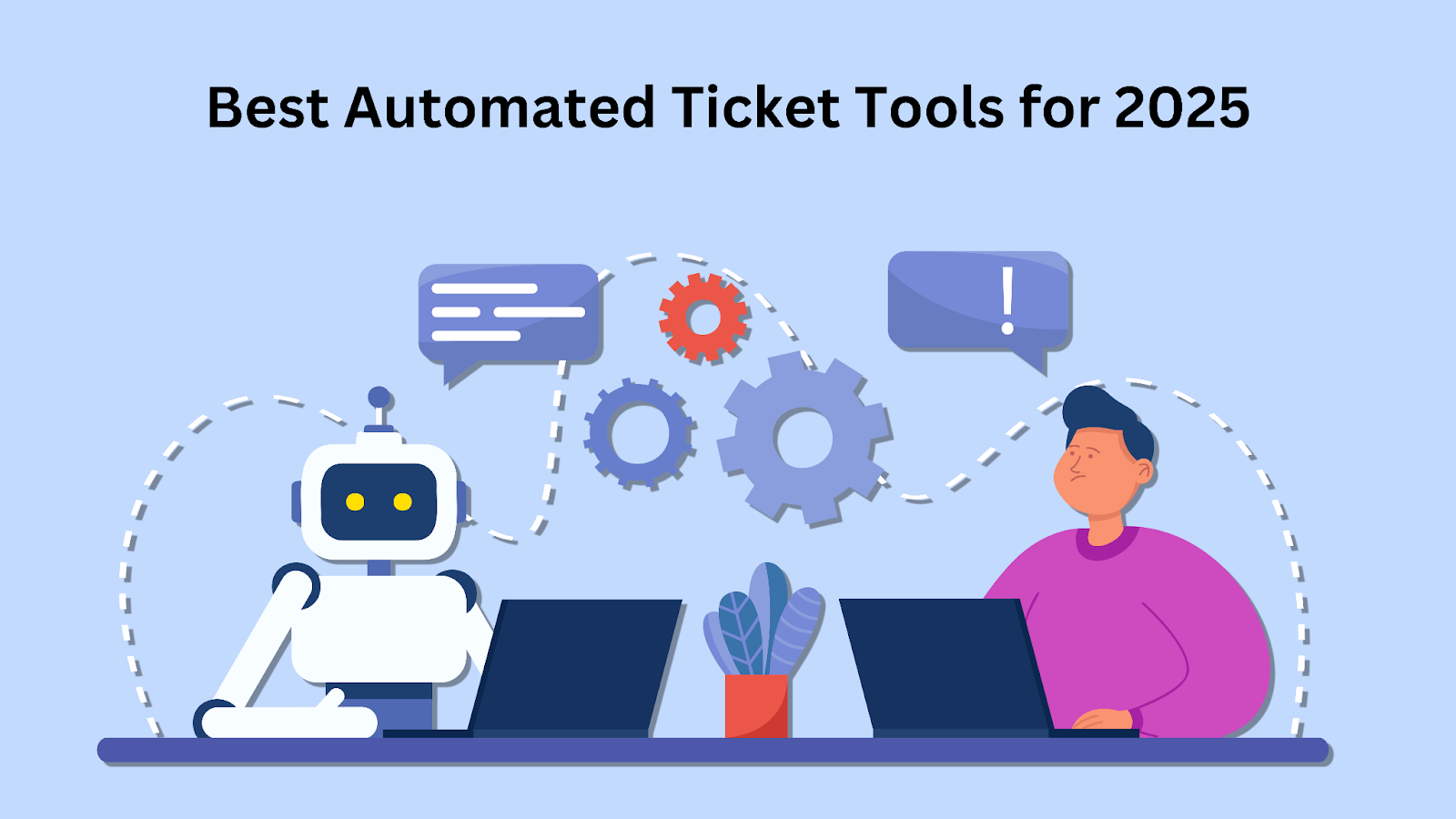 Best Automated Ticket Tools for 2025